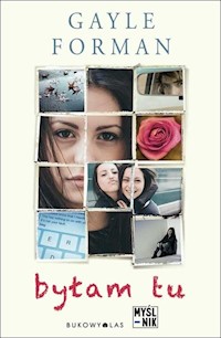 Byłam tu - Gayle Forman - książka