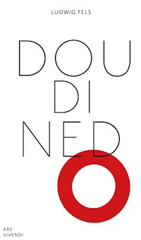 Dou di ned o - Ludwig Fels - ebook
