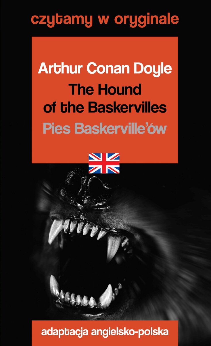 The Hound of the Baskervilles / Pies Baskerville’ów. Czytamy w oryginale - Arthur Conan Doyle - książka