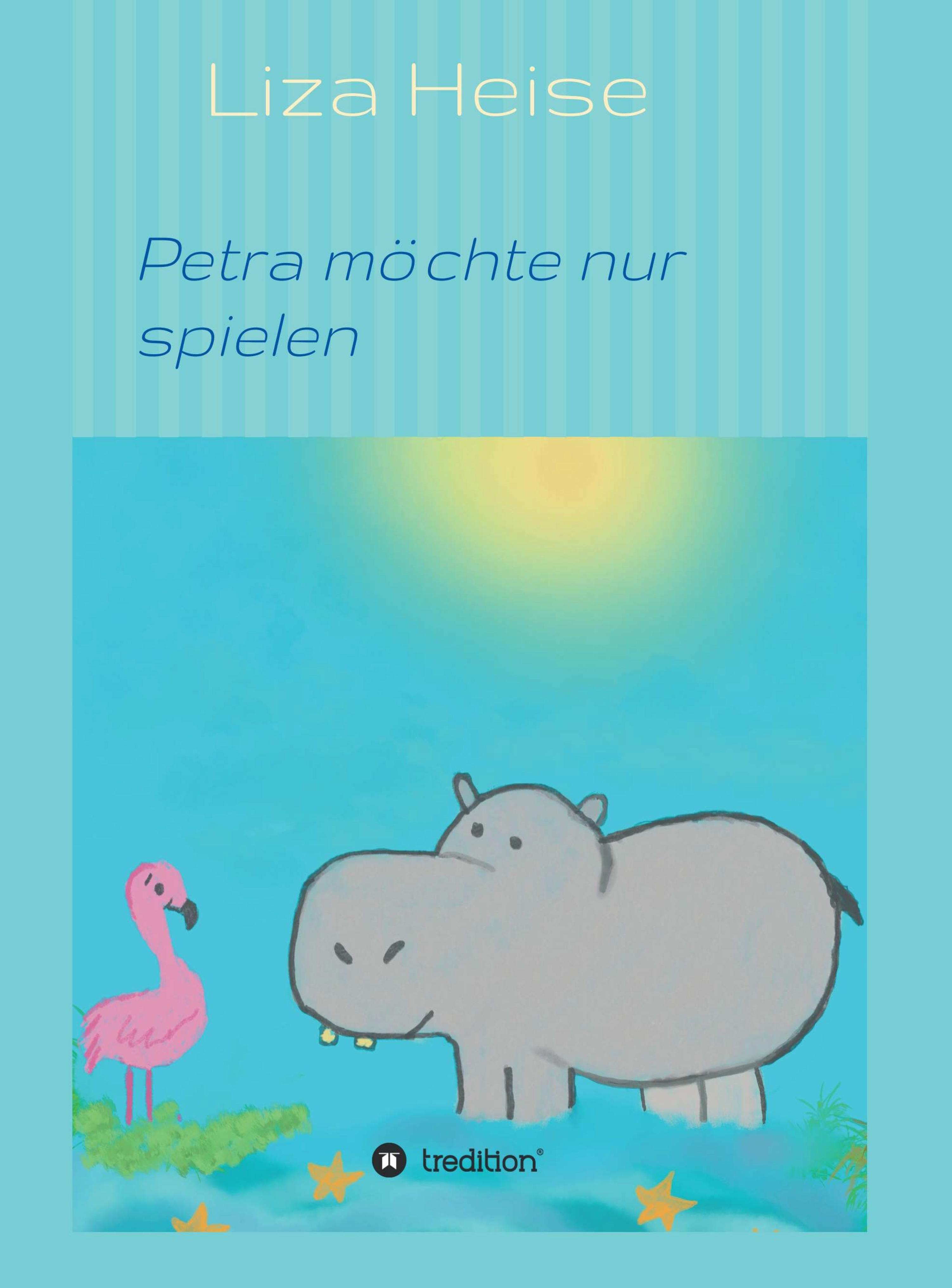 Petra möchte nur spielen