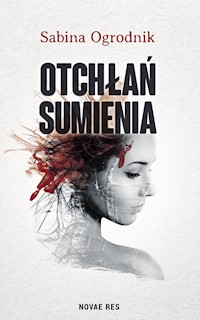 Otchłań sumienia - Sabina Ogrodnik - ebook + audiobook + książka