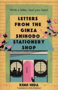 Letters from the Ginza Shihodo Stationery Shop - Ueda Kenji - książka