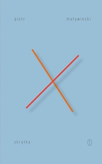 Skrytka - Piotr Matywiecki - ebook + książka