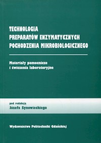Technologia preparatów enzymatycznych pochodzenia mikrobiologicznego -  - książka