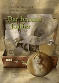 Der braune Koffer - Christel Riepe - ebook