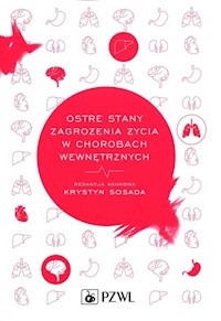 Ostre stany zagrożenia życia w chorobach wewnętrznych -  - książka