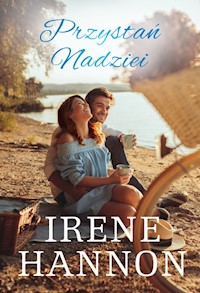 Przystań Nadziei - Irene Hannon - książka