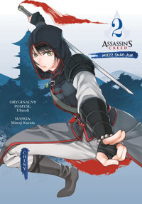 Assassin`s Creed. Miecz Shao Jun. Chiny. Tom 2 - Minoji Kurata - książka