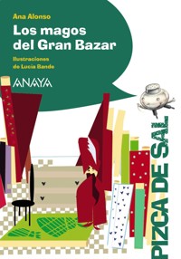 Los magos del Gran Bazar - Ana Alonso - ebook