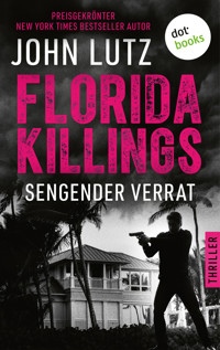 Florida Killings: Sengender Verrat - John Lutz - ebook