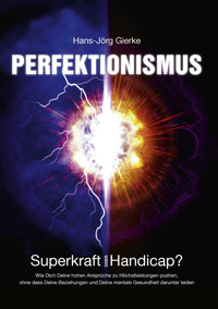 Perfektionismus - Hans-Jörg Gierke - ebook