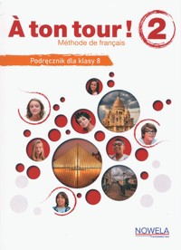 A ton tour! 2 Podręcznik - Broute Alain,Criado Pena Alicia - książka
