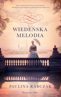 Wiedeńska melodia - Paulina Rabczak - ebook + książka