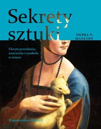 Sekrety sztuki - Mancoff Debra N. - książka