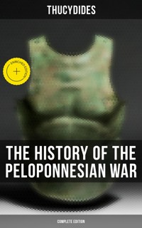 The History of the Peloponnesian War (Complete Edition) - Thucydides - ebook