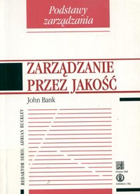 Zarządzanie przez jakość - John Bank - ebook