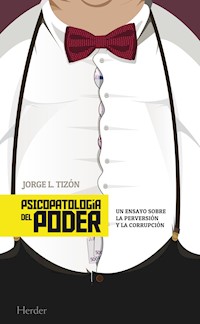 Psicopatología del poder - Jorge L. Tizón - ebook