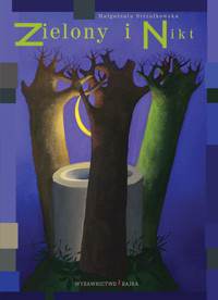 Zielony i Nikt - Strzałkowska Małgorzata - książka