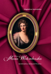 Księżna Maria Wirtemberska - Jastrzębska Magdalena - książka