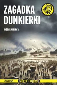 Zagadka Dunkierki - Ryszard Leliwa - książka