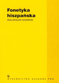 Fonetyka hiszpańska - Nowikow Wiaczesław - książka