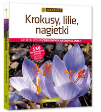 Krokusy, lilie, nagietki - Jadwiga Treder - książka