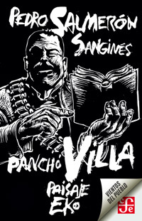 Pancho Villa - Pedro Salmerón Sanginés - ebook