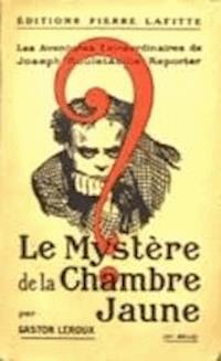 Le Mystere de la chambre jaune - Gaston Leroux - darmowy ebook