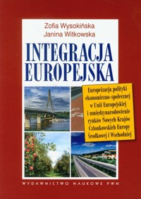 Integracja europejska - Wysokińska Zofia, Witkowska Janina - książka