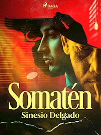 Somatén - Sinesio Delgado - ebook