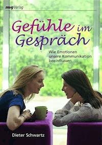 Gefühle im Gespräch - Dieter Schwartz - ebook