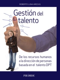 Gestión del talento - Roberto Luna Arocas - ebook