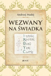 Wezwany na świadka - Andrzej Madej OMI - książka