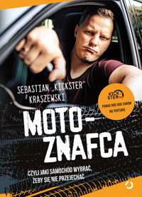 MotoznaFca, czyli jaki samochód wybrać, żeby się nie przejechać - Sebastian „Kickster” Kraszewski - książka