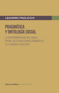 Pragmática y ontología social - Leandro Paolicchi - ebook