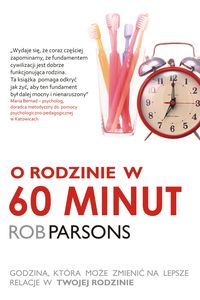O rodzinie w 60 minut - Parsons Rob - książka