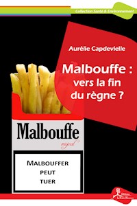 Malbouffe : vers la fin du règne ? - Aurélie Capdevielle - ebook