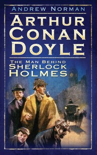 Arthur Conan Doyle - Dr Andrew Norman - ebook