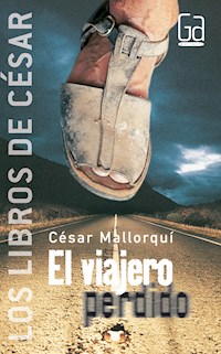 El viajero perdido - César Mallorquí - ebook