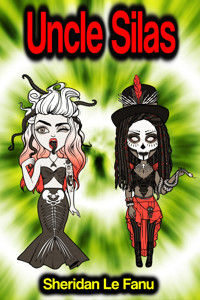 Uncle Silas: A Tale of Bartram-Haugh - Sheridan Le Fanu - ebook