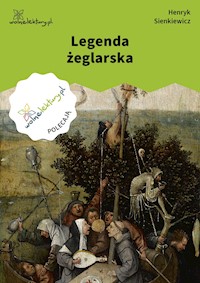 Legenda żeglarska - Henryk Sienkiewicz - ebook