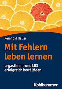 Mit Fehlern leben lernen - Reinhold Haller - ebook