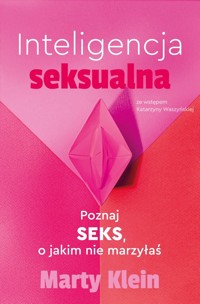 Inteligencja seksualna - Klein Marty - książka