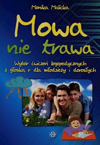 Mowa nie trawa - Malicka Monika - książka