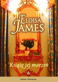 Książę jej marzeń - Eloisa James - ebook