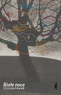 Białe noce - Honek Urszula - ebook + audiobook + książka