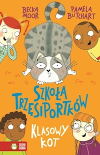 Szkoła Trzęsiportków Klasowy kot - Butchart Pamela - książka