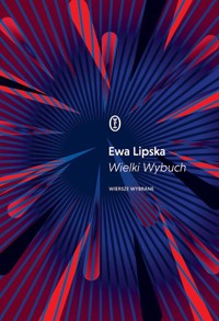 Wielki Wybuch - Ewa Lipska - ebook + książka