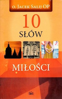 10 Słów miłości - Jacek Salij - książka