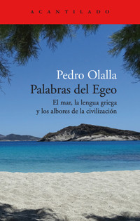 Palabras del Egeo - Pedro Olalla - ebook